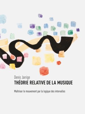 cover image of Théorie relative de la musique